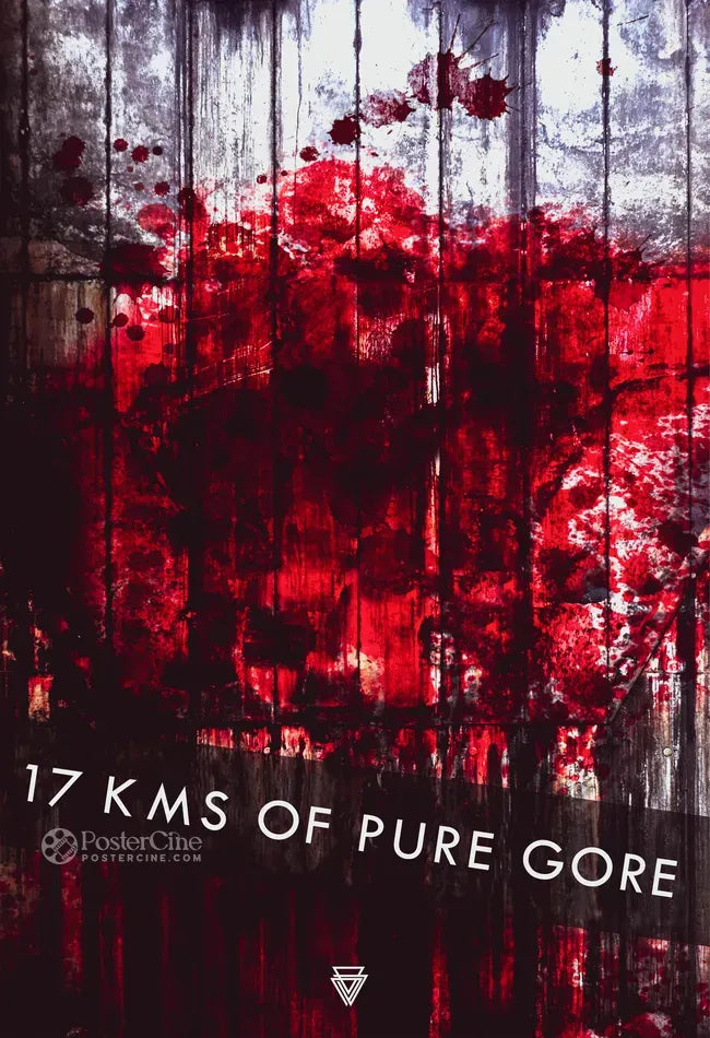 17 Kms of Pure Gore Poster