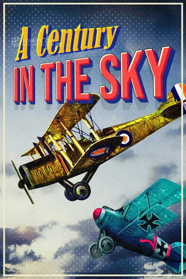 A Century in the Sky Poster