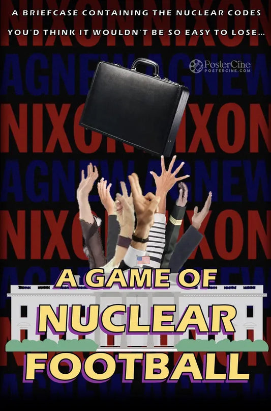 A Game of Nuclear Football Poster