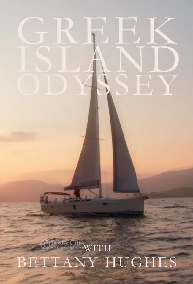 A Greek Odyssey with Bettany Hughes Poster