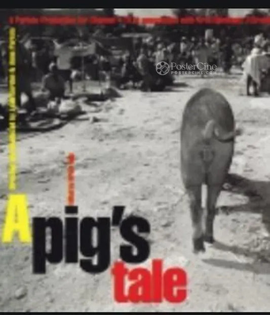 A Pig's Tale Poster