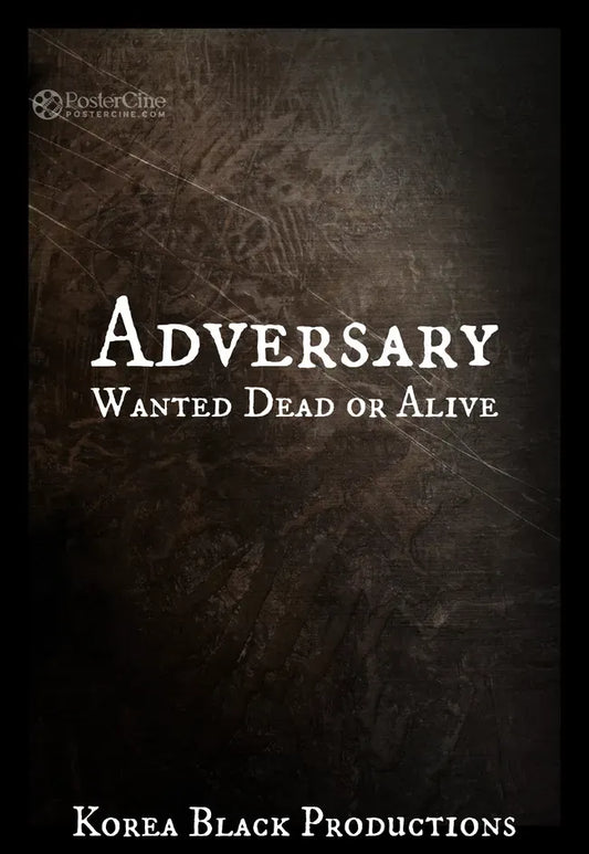 Adversary: Wanted Dead or Alive Poster