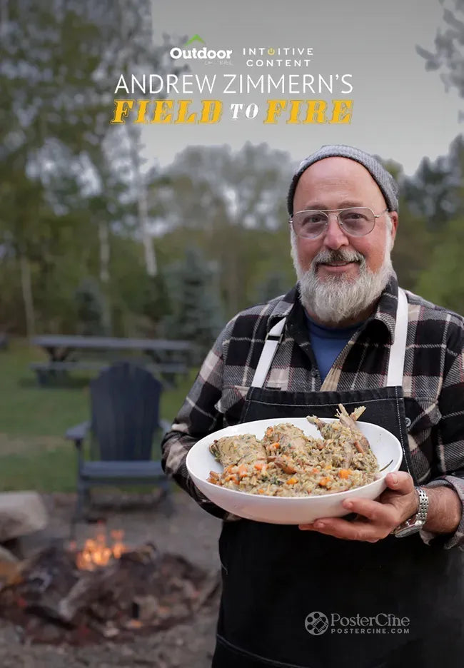 Andrew Zimmern's Field to Fire Poster