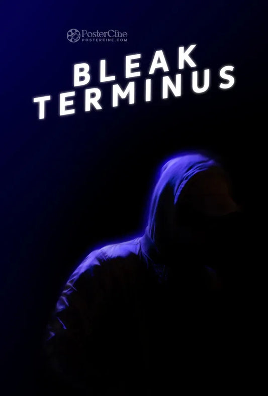 Bleak Terminus Poster