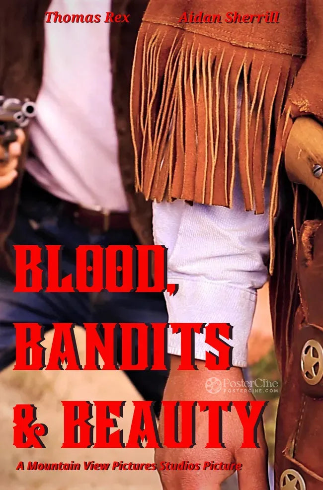 Blood, Bandits and Beauty Poster