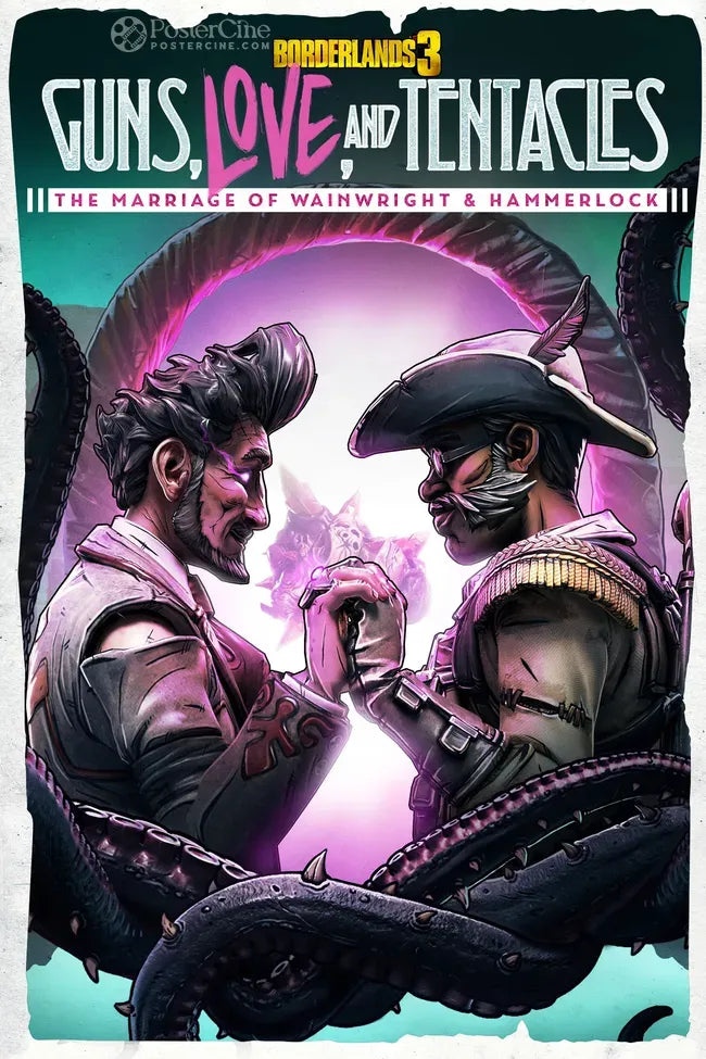 Borderlands 3: Guns, Love, and Tentacles - The Marriage of Wainwright & Hammerlock Poster