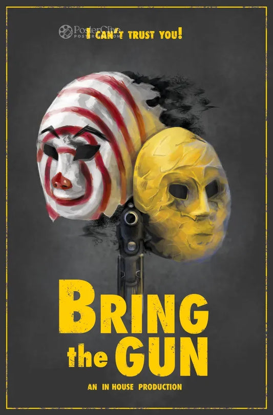 Bring the Gun Poster