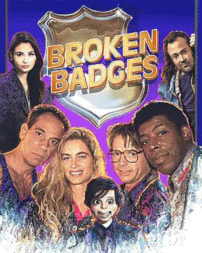 Broken Badges Poster