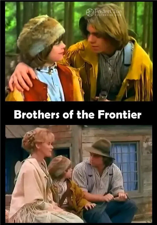 Brothers of the Frontier Poster