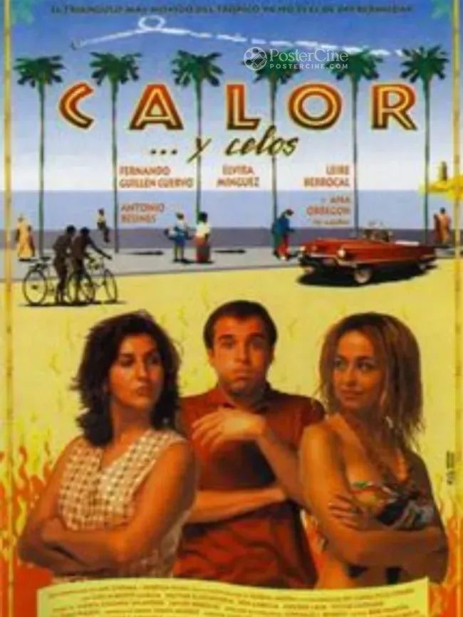 Calor... y celos Poster