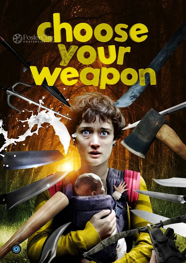 Choose Your Weapon Poster