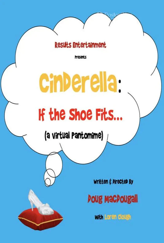 Cinderella: If the Shoe Fits Poster