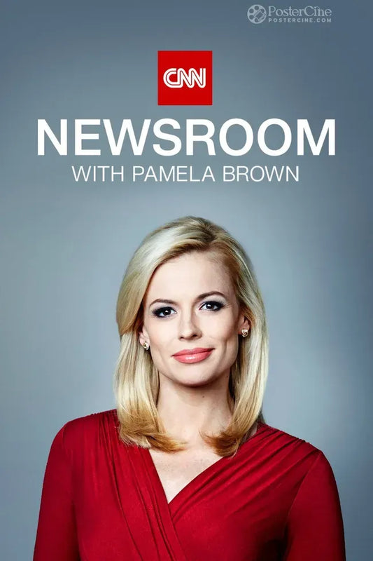 CNN Newsroom with Pamela Brown Poster