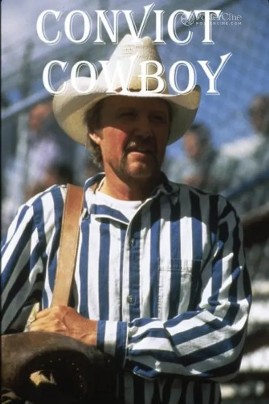 Convict Cowboy Poster