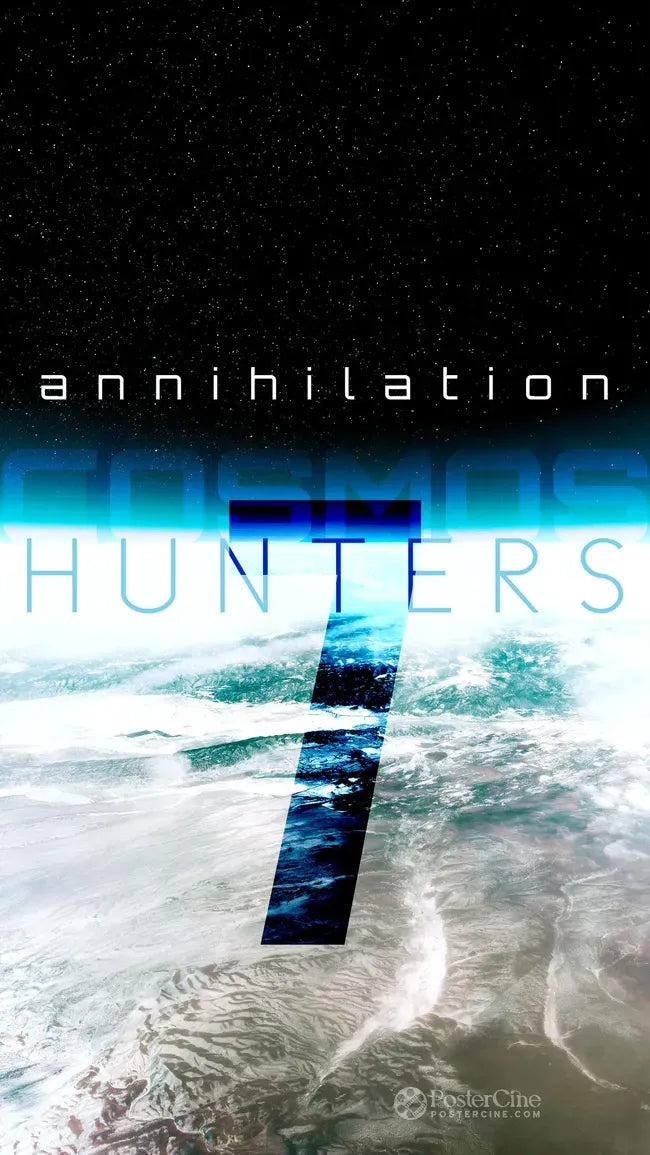 Cosmos Hunters 7: Annihilation Poster