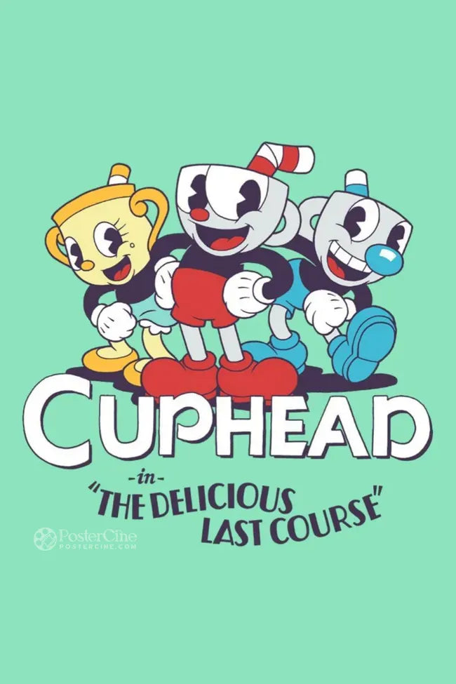 Cuphead: The Delicious Last Course Poster