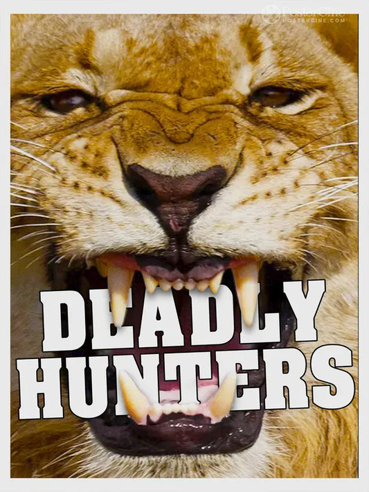 Deadly Hunters Poster