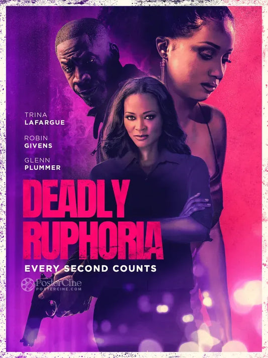 Deadly Ruphoria Poster