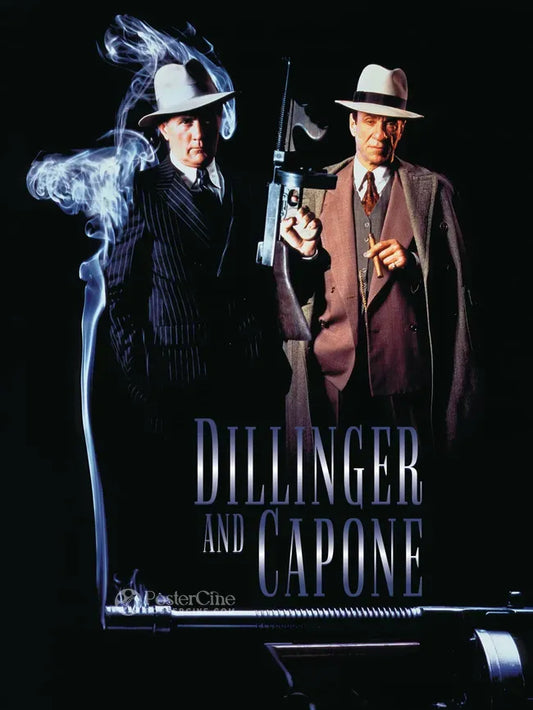 Dillinger and Capone Poster