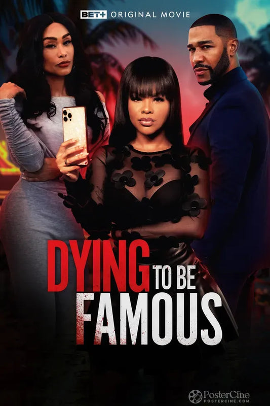 Dying to Be Famous Poster