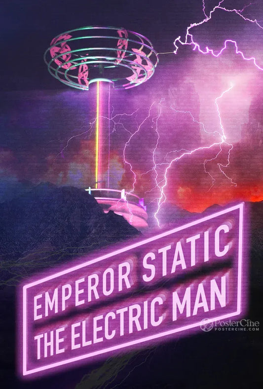 Emperor Static: The Electric Man Poster