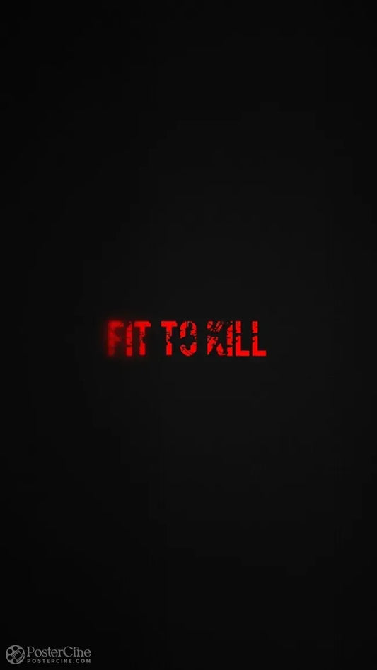 Fit to Kill Poster