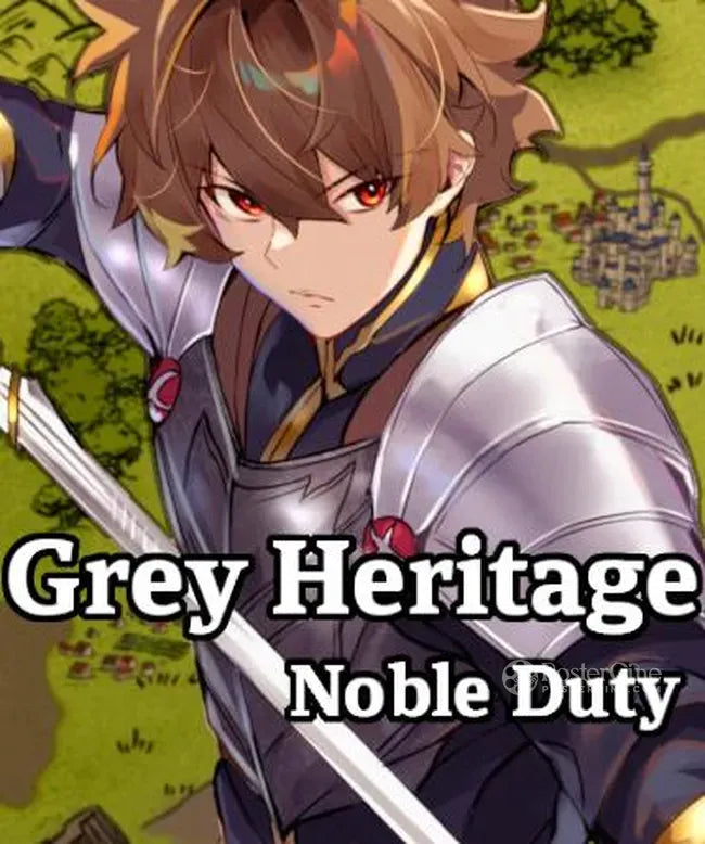 Grey Heritage: Noble Duty Poster