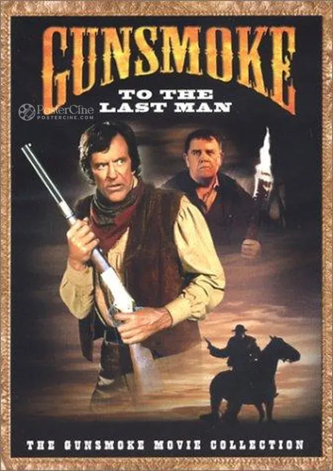 Gunsmoke: To the Last Man Poster