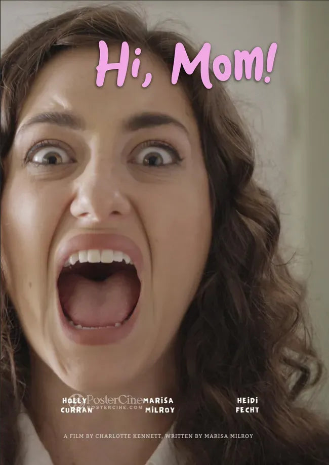 Hi, Mom Poster