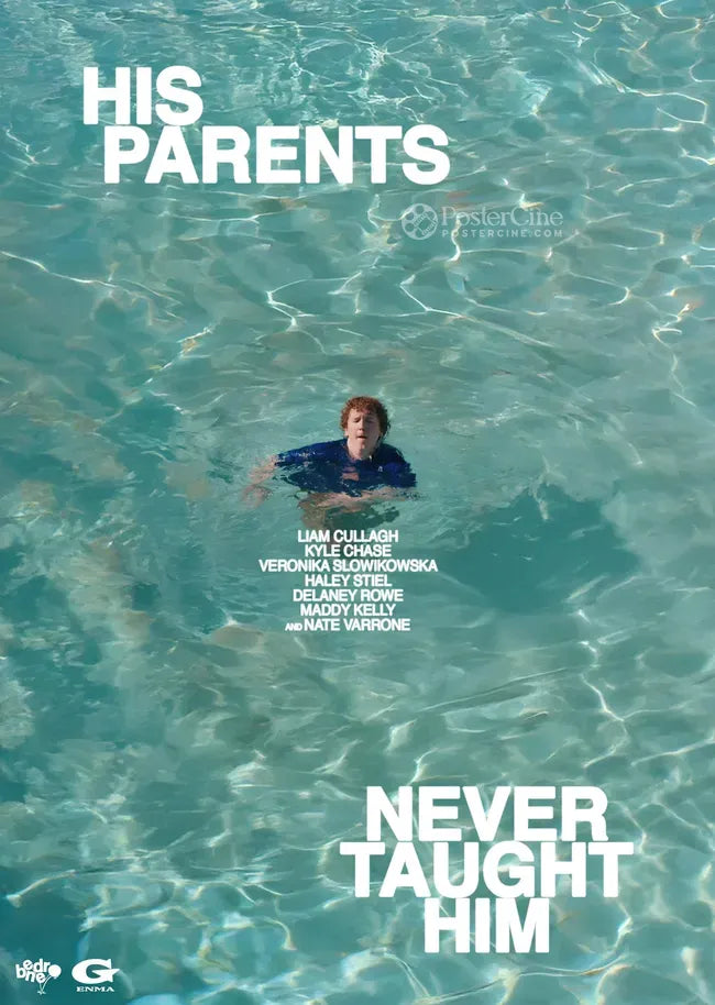 His Parents Never Taught Him Poster