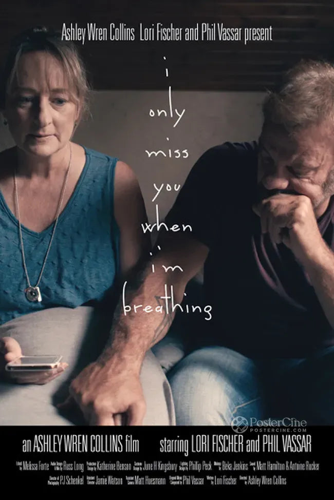 I Only Miss You When I'm Breathing Poster