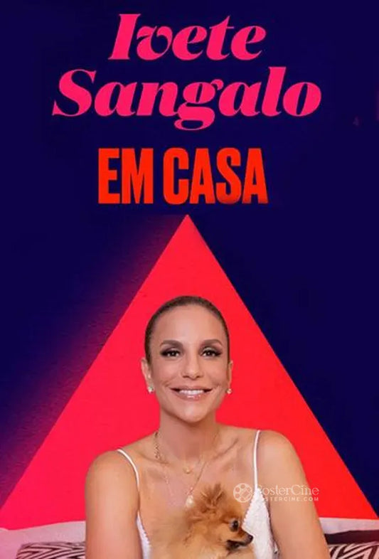 Ivete Em Casa Poster