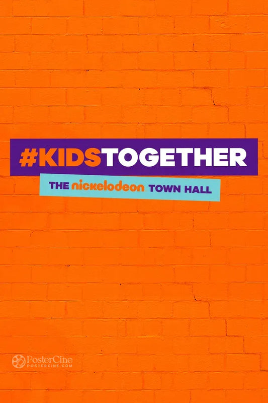 #KidsTogether: The Nickelodeon Town Hall Poster