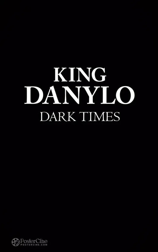 King Danylo: Dark times Poster