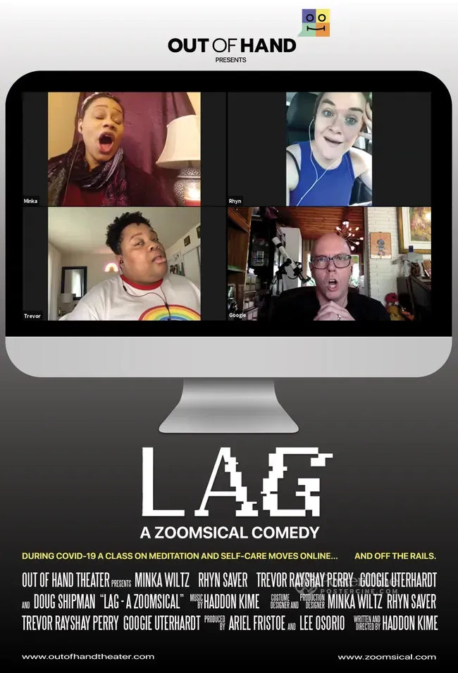 Lag: A Zoomsical Poster