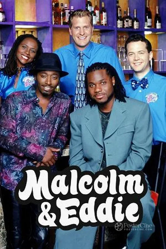 Malcolm & Eddie Poster