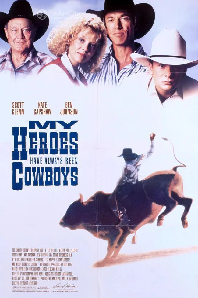 My Heroes Have Always Been Cowboys Poster