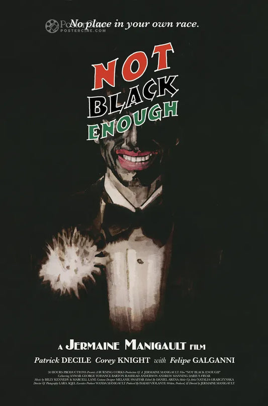 Not Black Enough Poster