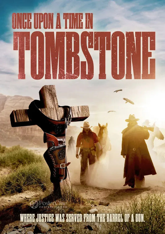 Once Upon a Time in Tombstone Poster