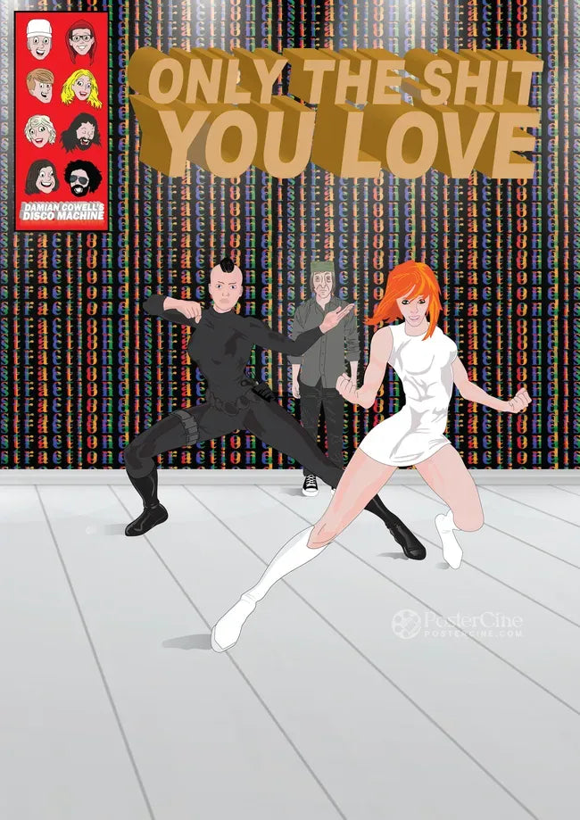 Only the Shit You Love Poster