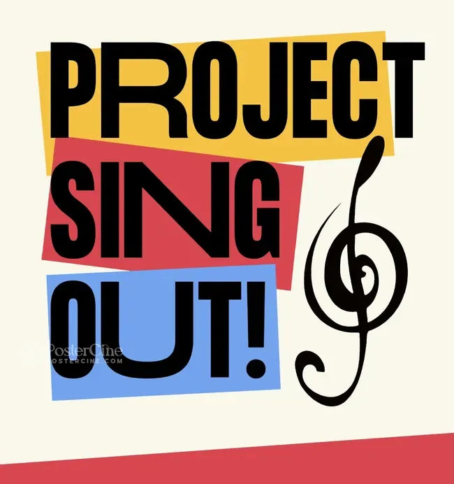 Project Sing Out! Poster