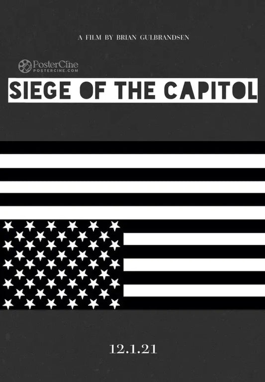 Siege of the Capitol Poster