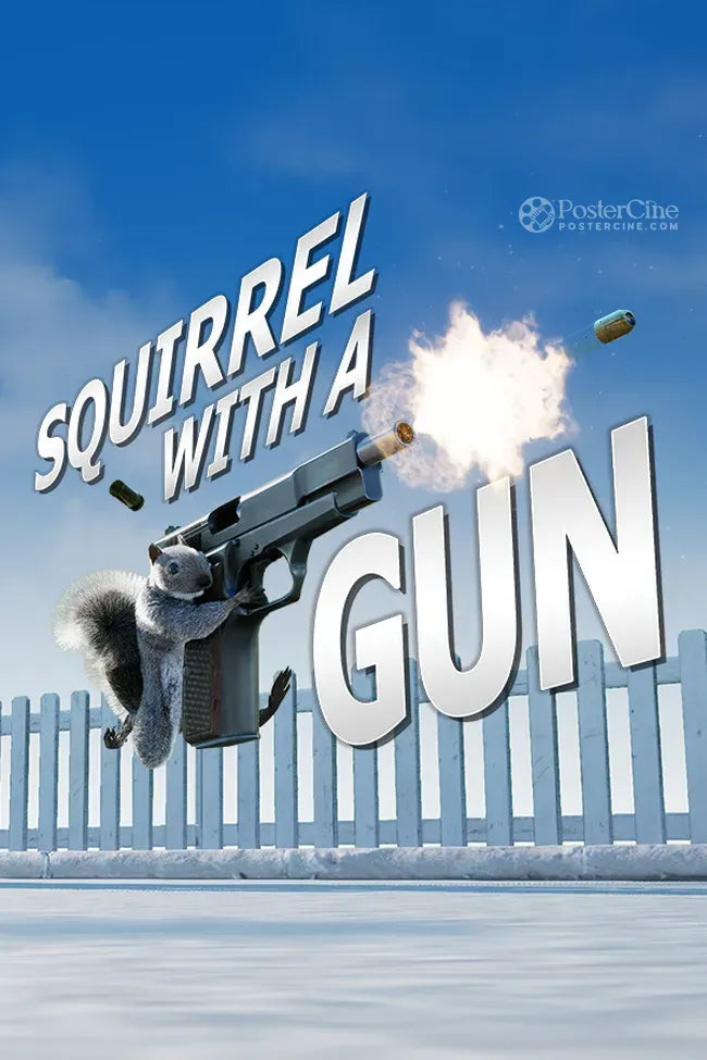 Squirrel with a Gun Poster