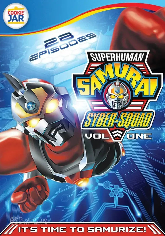 Superhuman Samurai Syber-Squad Poster