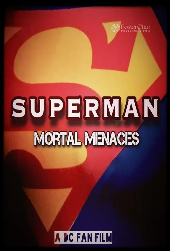 Superman: Mortal Menaces Poster