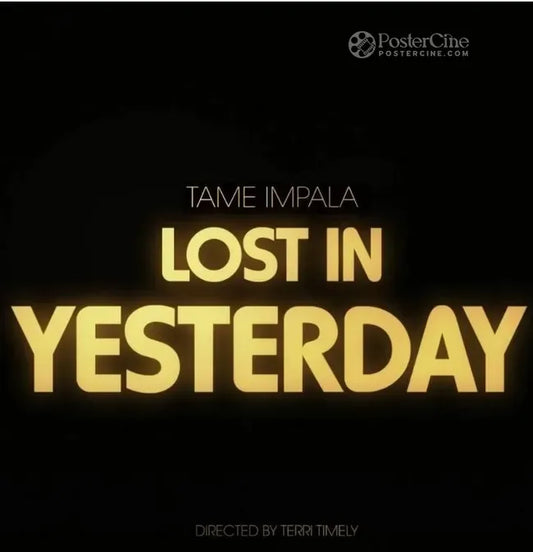 Tame Impala: Lost in Yesterday Poster