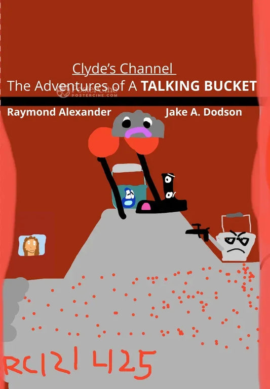 The Adventures of the Talking Bucket Poster