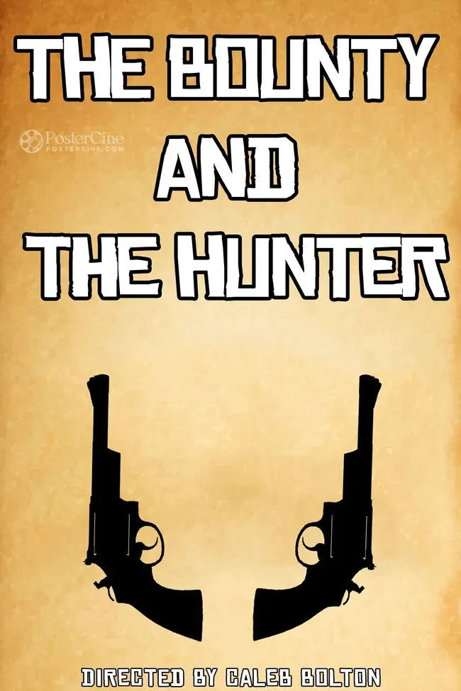 The Bounty and the Hunter Poster