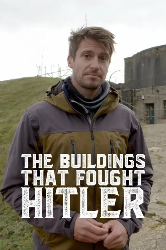 The Buildings That Fought Hitler Poster