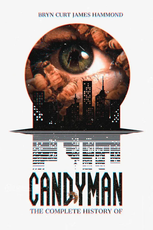 The Complete History of Candyman Poster